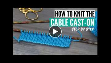 How to knit the cable cast on - step by step for beginners [+slow-mo]