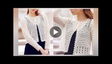 Exclusive Most Wanted Crochet Jacket 2021- Wonderful crochet women's jacket Exclusive Most Wanted Crochet Jacket 2021- Wonderful crochet women's jacket