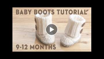 BABY BOOTS FULL CROCHET TUTORIAL, size 9-12 months.