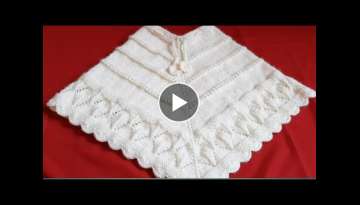 Hand Knitted Border Wala Ponchu For Any Size part 1 Hand Knitted Border Wala Ponchu For Any Size part 1